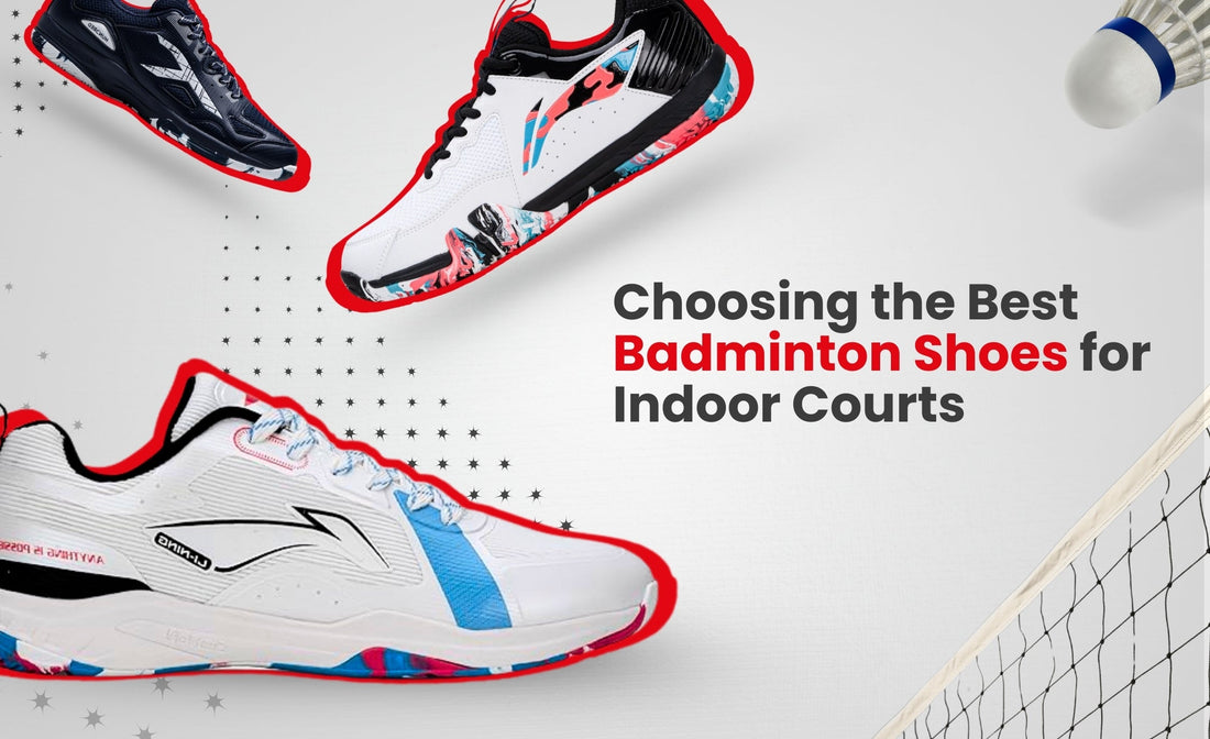 👟 Choosing the Best Badminton Shoes for Indoor Courts