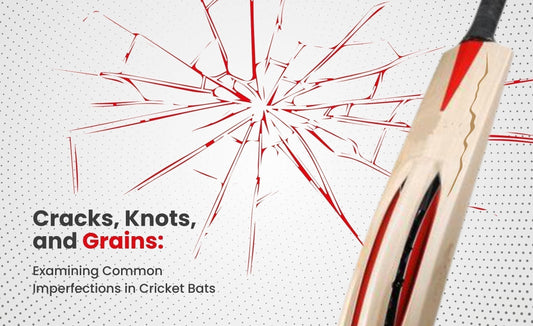 🏏 Cracks, Knots, and Grains: Examining Common Imperfections in Cricket Bats