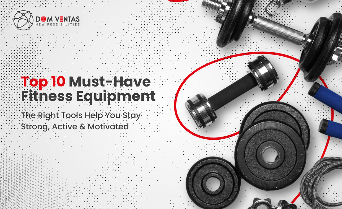 Top 10 Must-Have Fitness Equipment for a Home Gym in 2025
